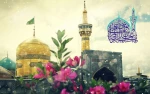 میلاد با سعادت ثامن‌الائمه تبریک و تهنیت باد. 2